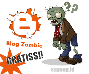 Blog Zombie Gratis by Mas Sugeng