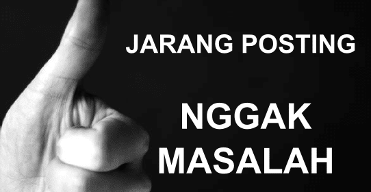 Cara Agar Trafik Pengunjung Blog Stabil atau Bahkan Naik Meskipun Jarang Posting