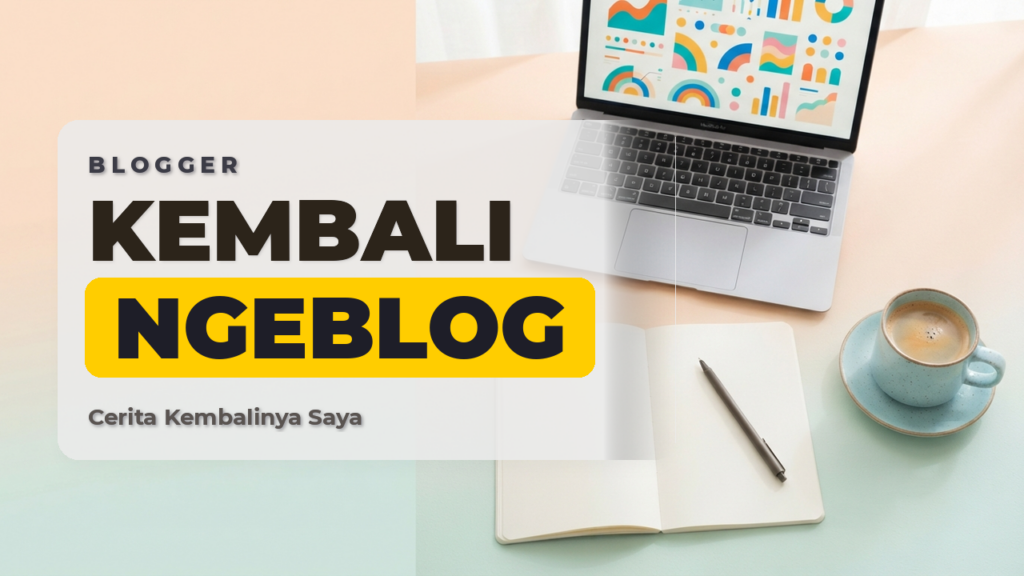 Ngeblog Di Blogger.com Lagi
