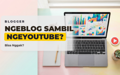 Ngeblog Sambil Ngeyoutube?