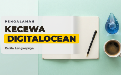 Kecewa Dengan Digitalocean