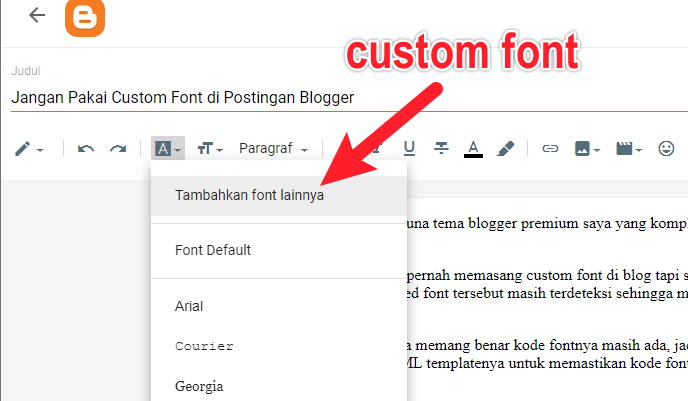 Jangan Pakai Custom Font Di Postingan Blogger